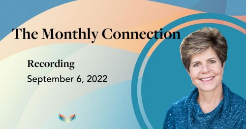 September 6, 2022 The Monthly Connection Recording