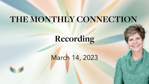 March 14, 2023 The Monthly Connection Recording
